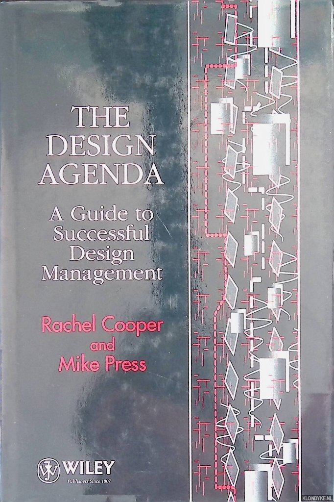 Cooper, Rachel & Mike Press - The Design Agenda: A Guide to Successful Design Management