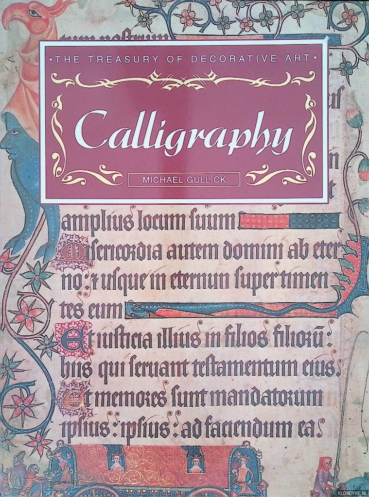 Gullick, Michael - The Treasury of Decorative Art: Calligraphy