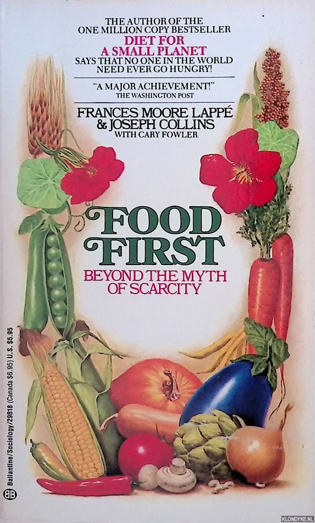 Lapp, Frances Moore & Joseph Collins - Food First: Beyond the Myth of Scarcity