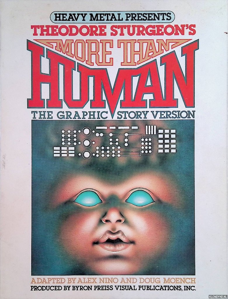 Sturgeon, Theodore & Alex Nino & Doug Moench (adapted by) - Heavy Metal Presents Theodore Sturgeon's More Than Human