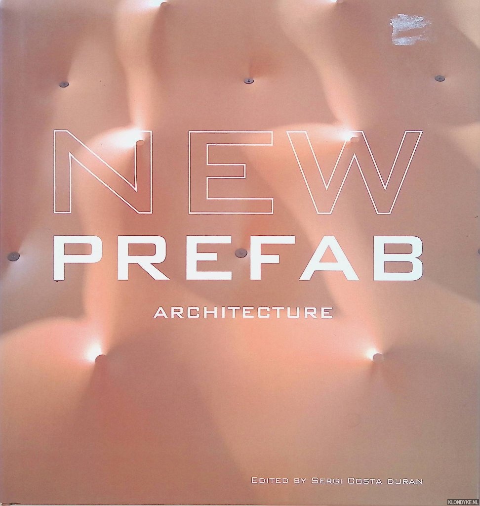 Duran, Sergi Costa - New Prefab: Architecture