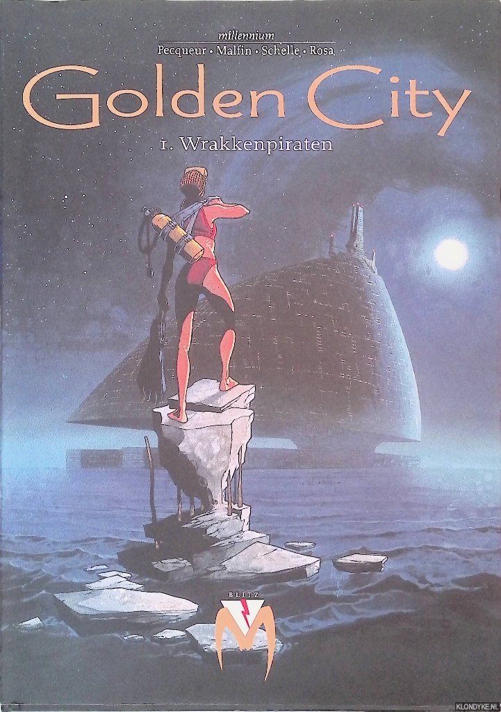 Malfin & Pecqueur - Golden city 1. Wrakkenpiraten
