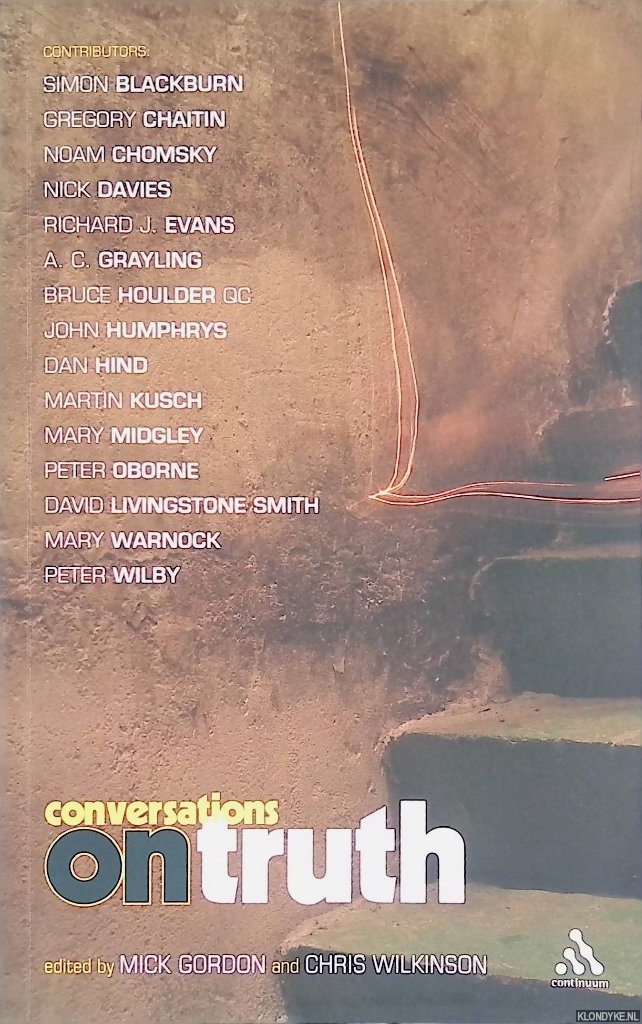 Gordon, Mick & Chris Wilkinson - Conversations on Truth