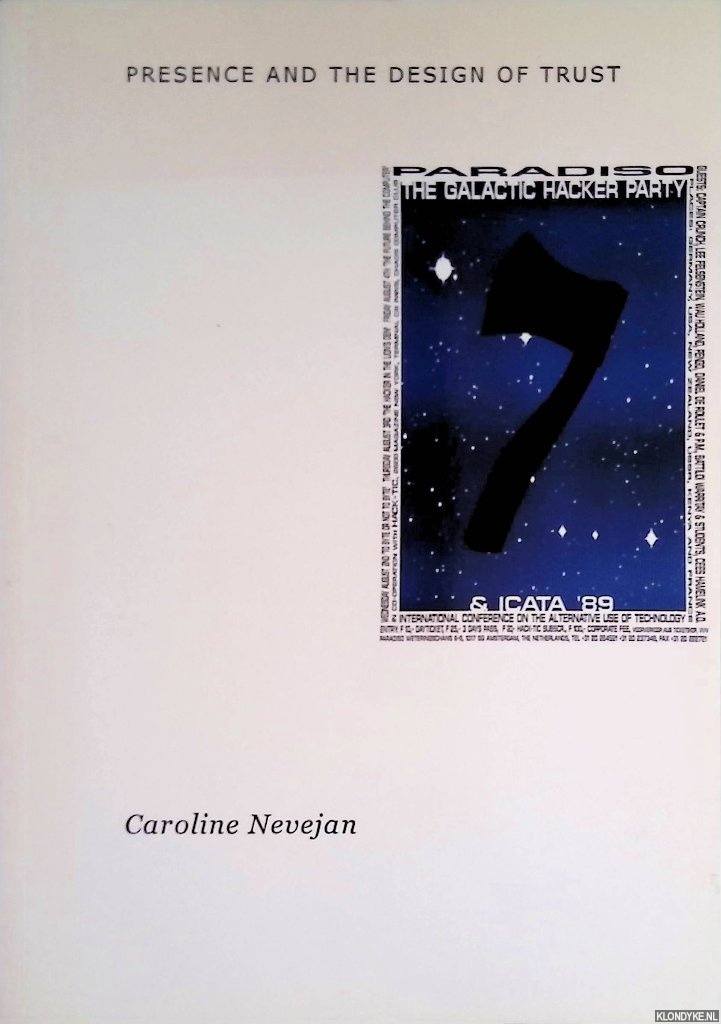 Nevejan, Caroline - Presence and the Design of Trust