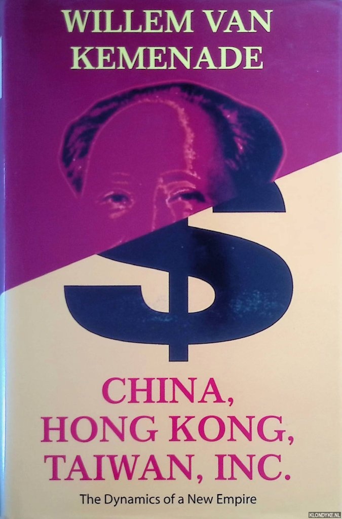 Kemenade, Willem van - China, Hong Kong, Taiwan Inc