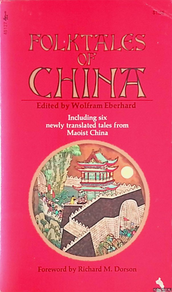 Eberhard, Wolfram (edited by) - Folktales of China
