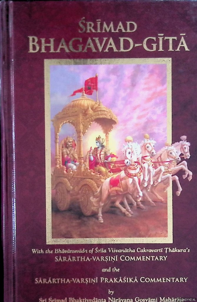 Maharaja, Sri Srimad Bhaktivedanta Narayana Gosvami - Srimad Bhagavad-Gita