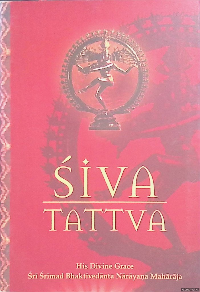 Maharaja, Sri Srimad Bhaktivedanta Narayana - Siva Tattva