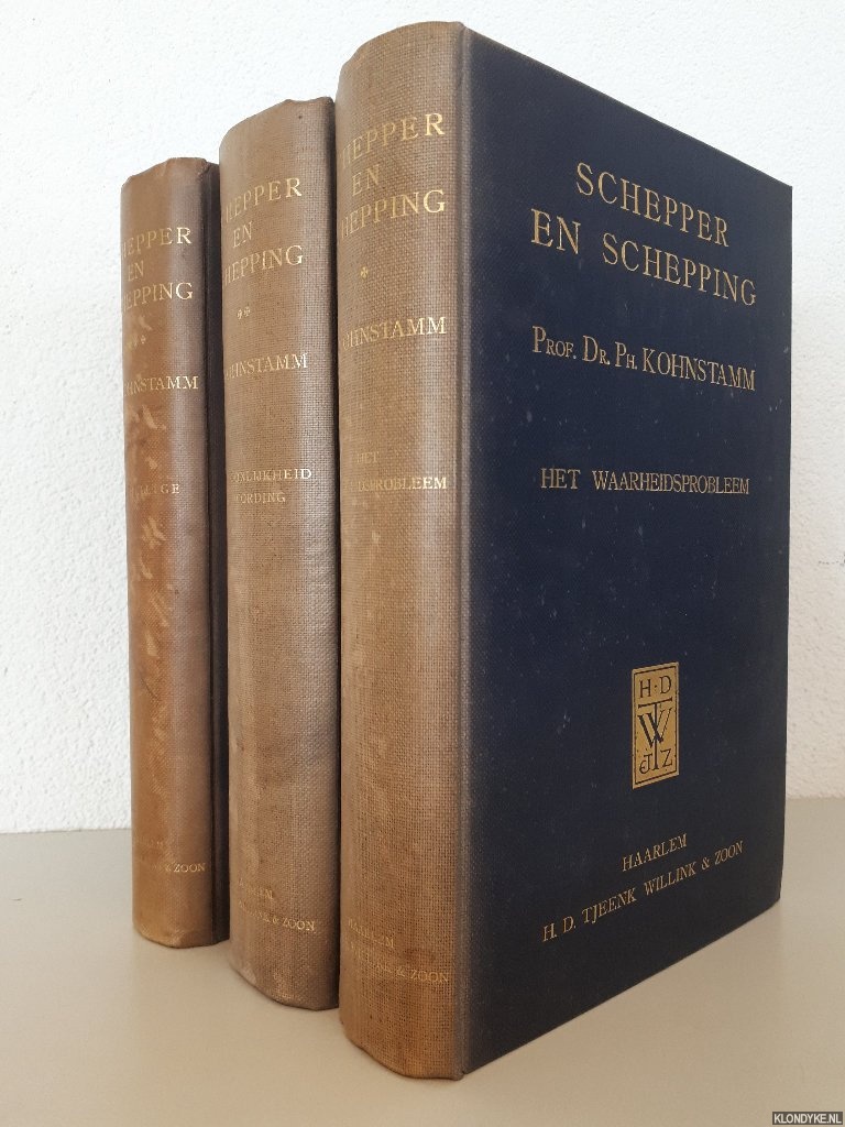 Kohnstamm, Prof. Dr. Ph. - Schepper en schepping (3 delen)