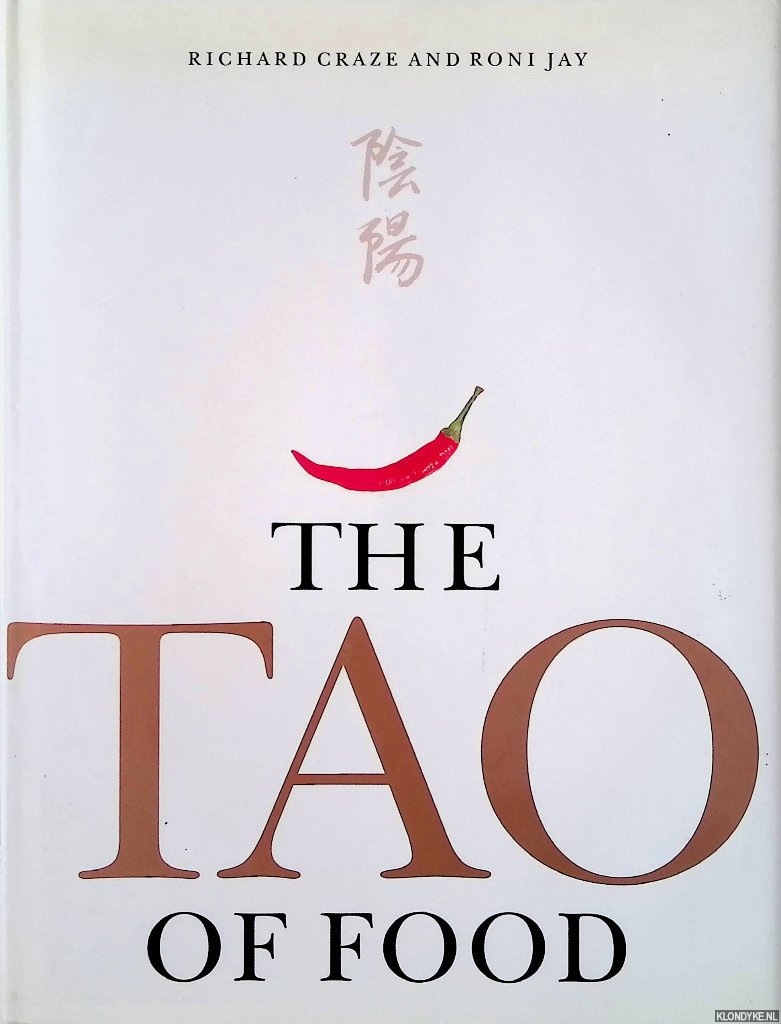 Craze, Richard & Roni Jay - The Tao of Food