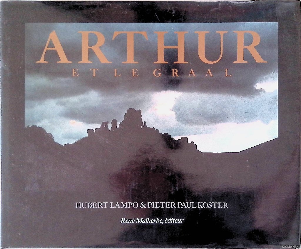 Lampo, Hubert & Pieter Paul Koster - Arthur et le Graal