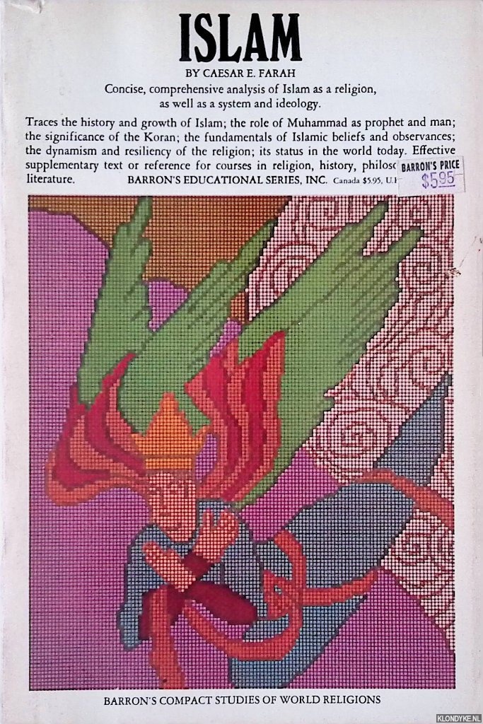 Farah, Caesar F. - Islam: Beliefs and Observances