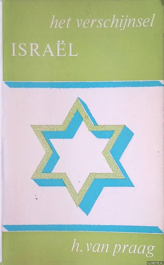 Praag, H. van - Het verschijnsel Isral