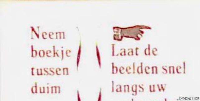 Diverse auteurs - Neem boekje tussen duim en wijsvinger. Laat de beelden snel langs uw rechter duim lopen