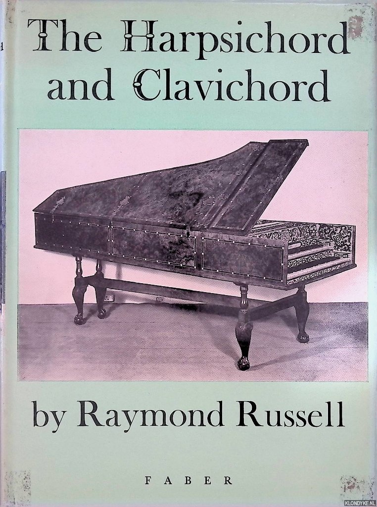 Russell, Raymond - The Harpsichord and Clavichord