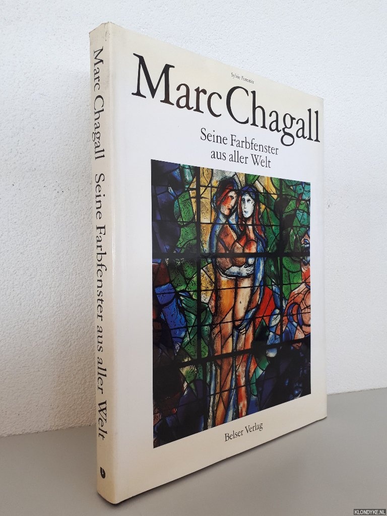 Forestier, Sylvie - Marc Chagall. Seine Farbfenster aus aller Welt