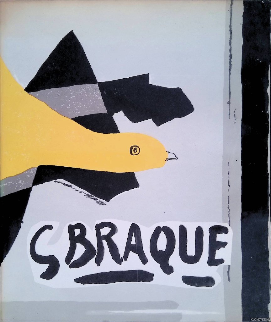 Hofmann, Werner - Georges Braque: His Graphic Work