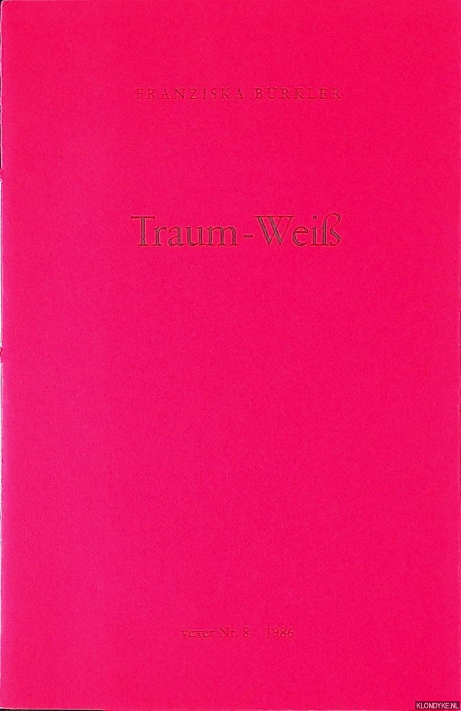 Brkler, Franziska - Traum-Wei