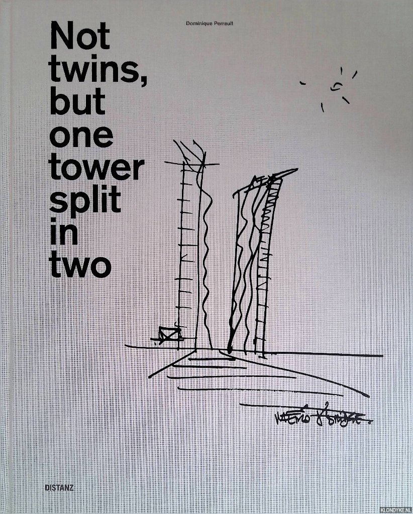 Perrault, Dominique - Not twins, but one tower split in two