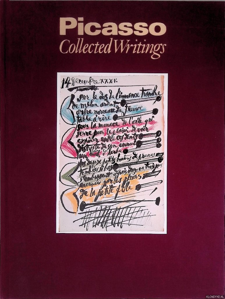 Bernadac, Marie-Laure & Christine Piot & Michel Leiris - Picasso Collected Writings