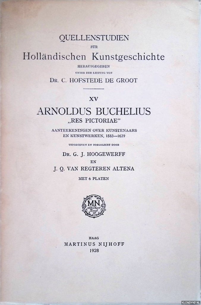 Hoogewerff, G.J. & J.Q. van Regteren Altena - Arnoldus Buchelius 