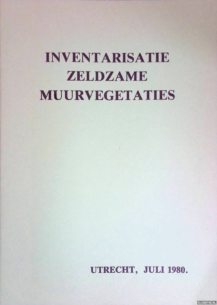 Diverse auteurs - Inventarisatie zeldzame muurvegetaties