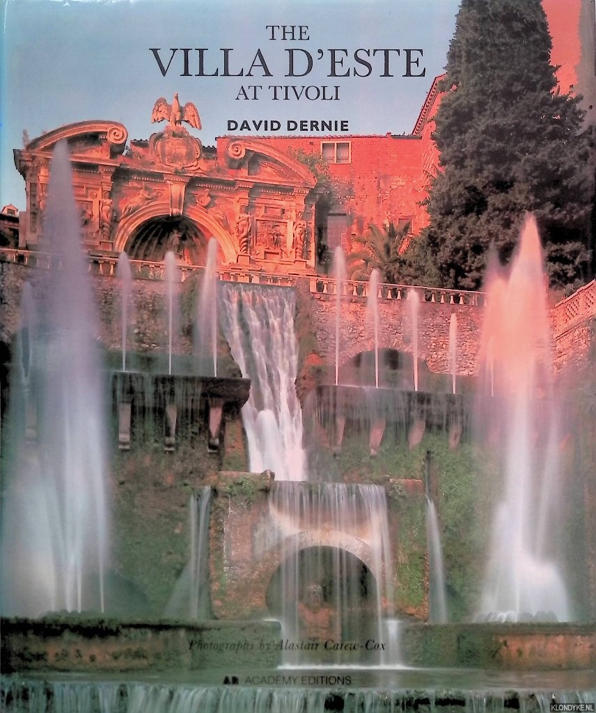 Dernie, David - The Villa d'Este at Tivoli