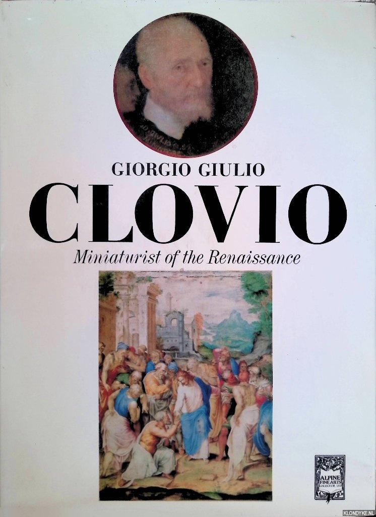 Giononi-Visani, Maria & Grgo Gamulin - Giorgio Clovio: Miniaturist of the Renaissance