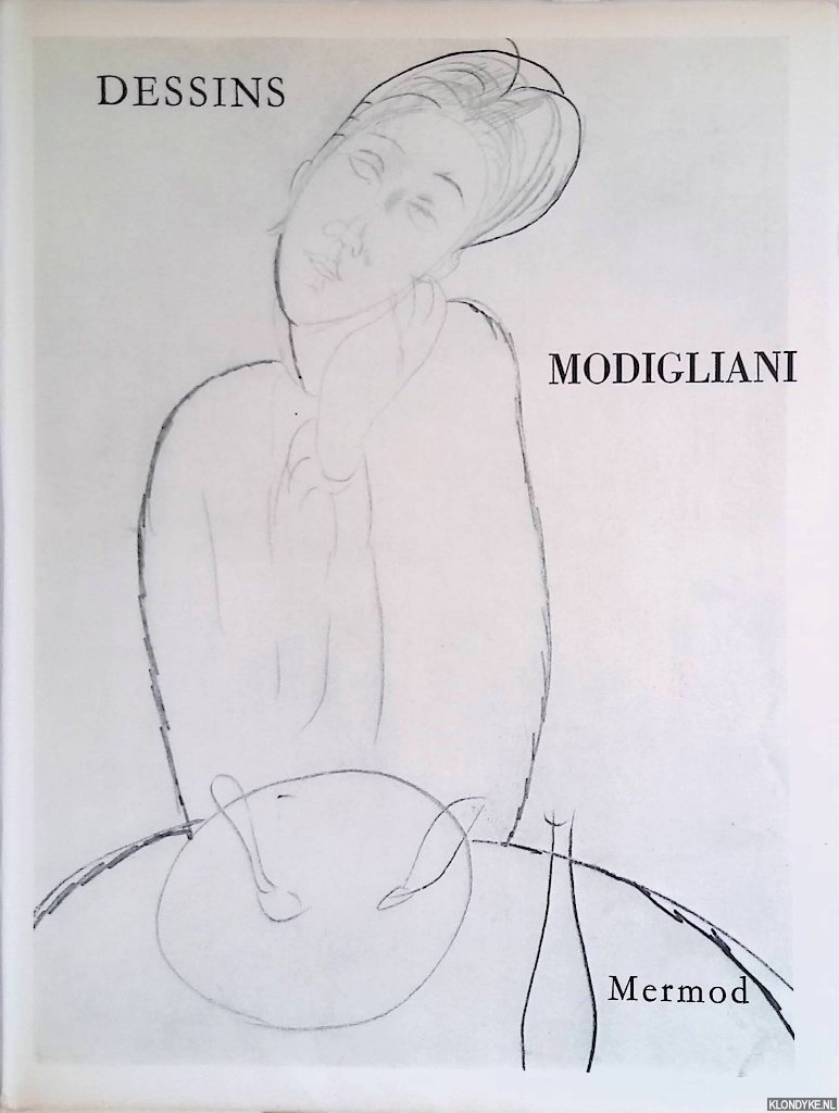 Pfannstiel, Arthur & Ch.-A. Cingria (Pages de) - Dessins de Modigliani
