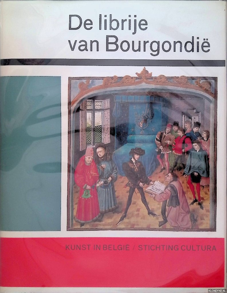 Gilissen, Leon - e.a. - De librije van Bourgondi. En enkele recente aanwinsten van de Koninklijke Bibliotheek Albert I. Vijftig miniaturen