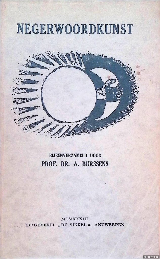 Burssens, Prof Dr. A. (bijeenverzameld door) - Negerwoordkunst, een bundel Kongolese sprookjes