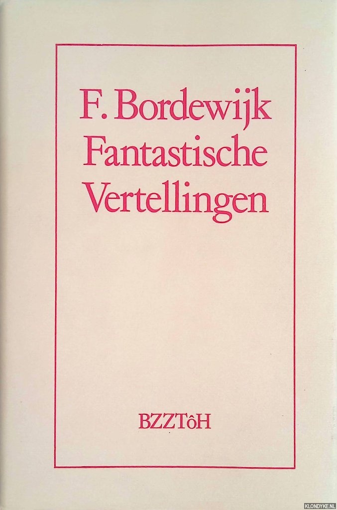 Bordewijk, F. - Fantastische vertellingen