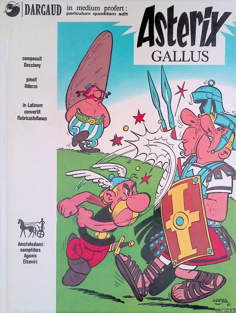 Goscinny (composuit) & Uderzo (pinxit) & Rubricastellanus (in Latinum convertit) - Asterix Gallus