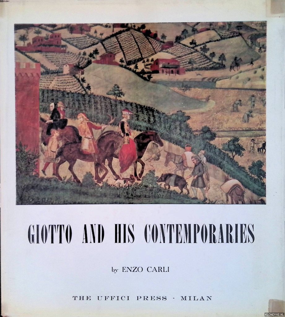 Carli, Enzo - Giotto and his contemporaries