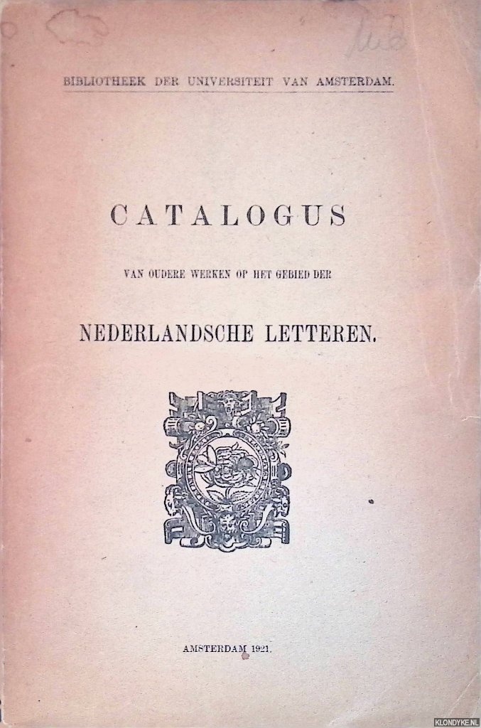Burger, C.P. - Catalogus van oudere werken op het gebied der Nederlandsche letteren