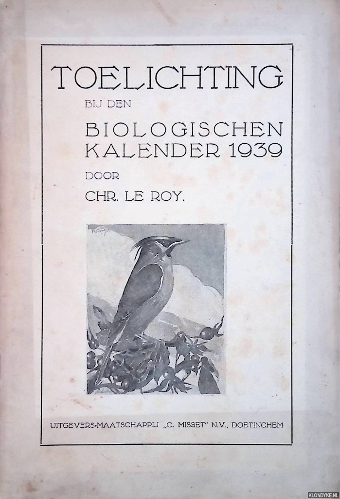 Roy, Christian le - Toelichting bij den biologischen kalender 1929