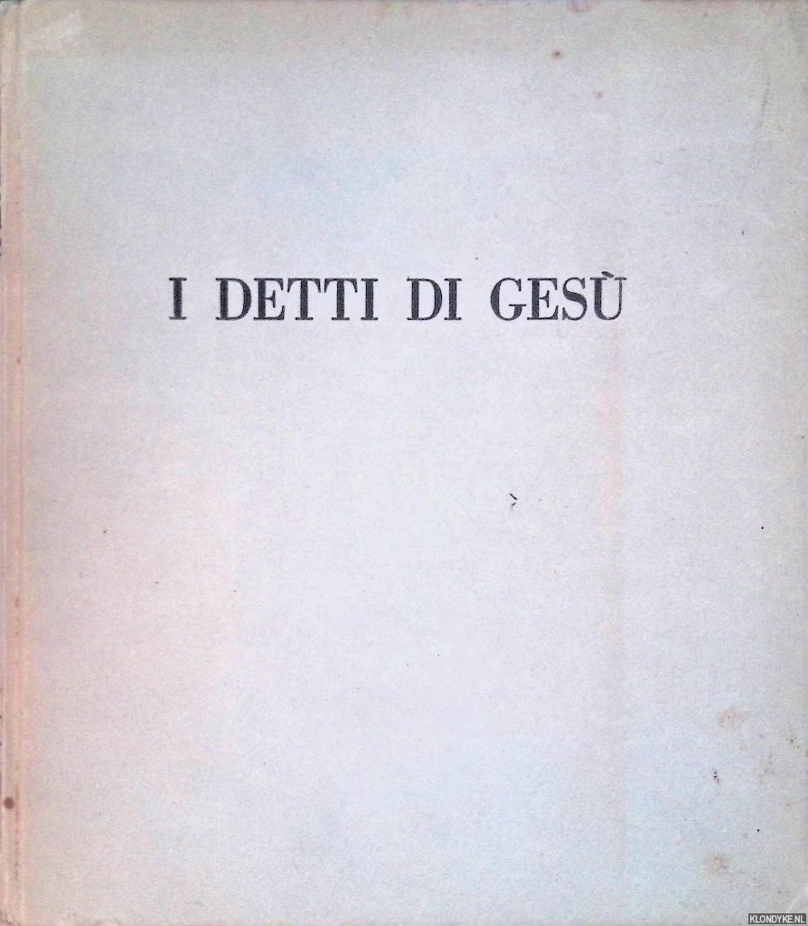 Pincherle, Alberto (a cura di) - I detti di Ges