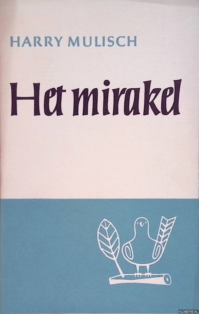 Mulisch, Harry - Het mirakel