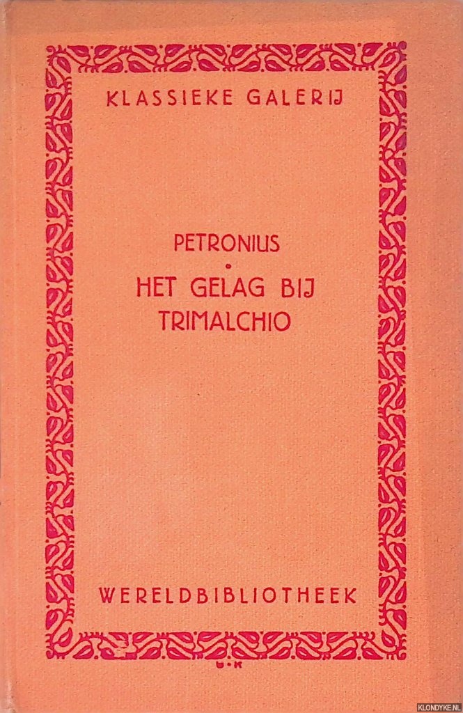 Petronius - Het gelag bij Trimalchio