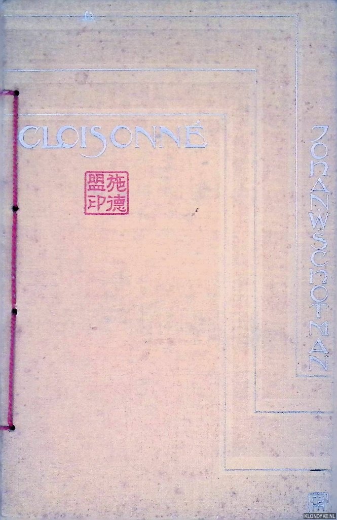 Schotman, Johan Wilhelm - Cloisonn; een cyclus China-verzen