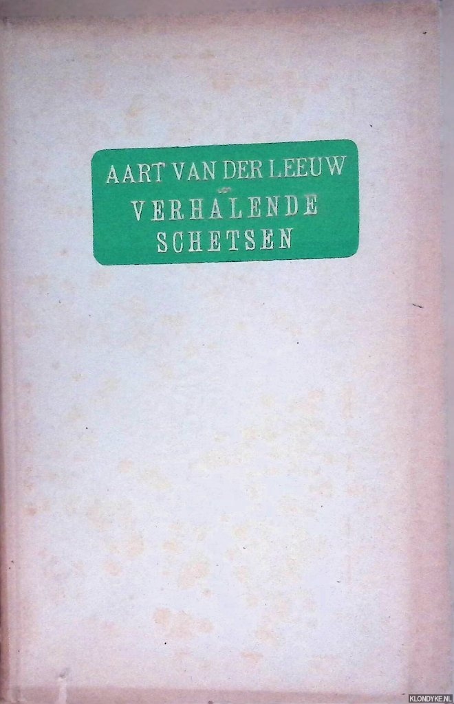 Leeuw, Aart van der - Verhalende schetsen