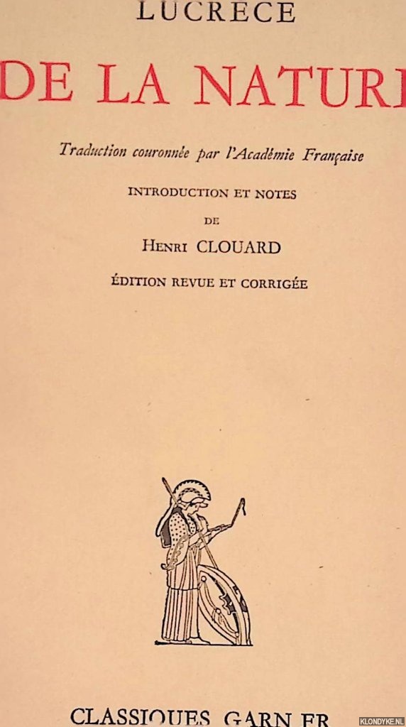 Lucrce - Da la Nature. Traduction, introduction et notes par Henri Clouard
