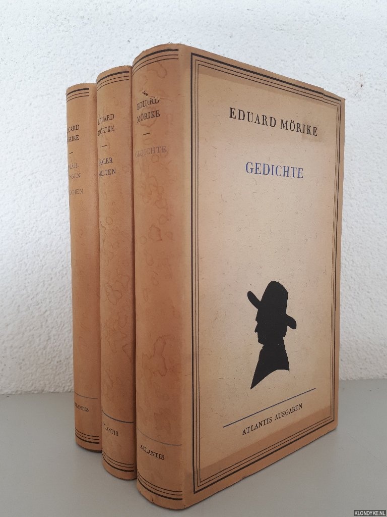 Mrike, Eduard - Werke in drei Bnden: 1) Gedichte; 2) Maler Nolten; 3) Erzhlungen; Mrchen; Vermischte Schriften (3 voumes)