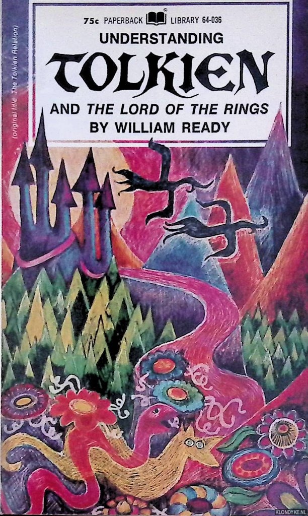 Ready, William - Understanding Tolkien and The Lord of the Rings