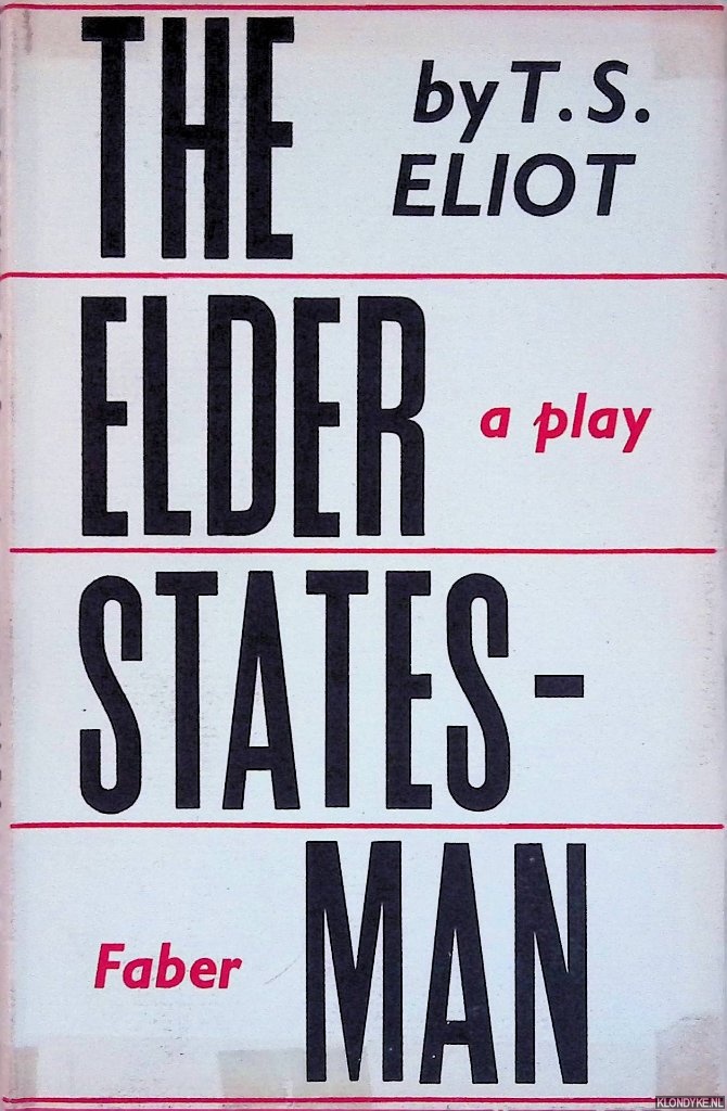 Eliot, T.S. - The Elder Statesman: a Play