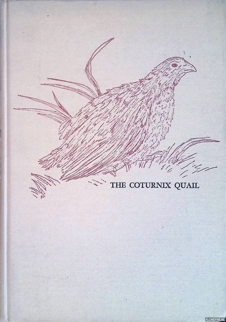 Fitzgerald, Theodore C. - The Coturnix Quail; Anatomy and Histology