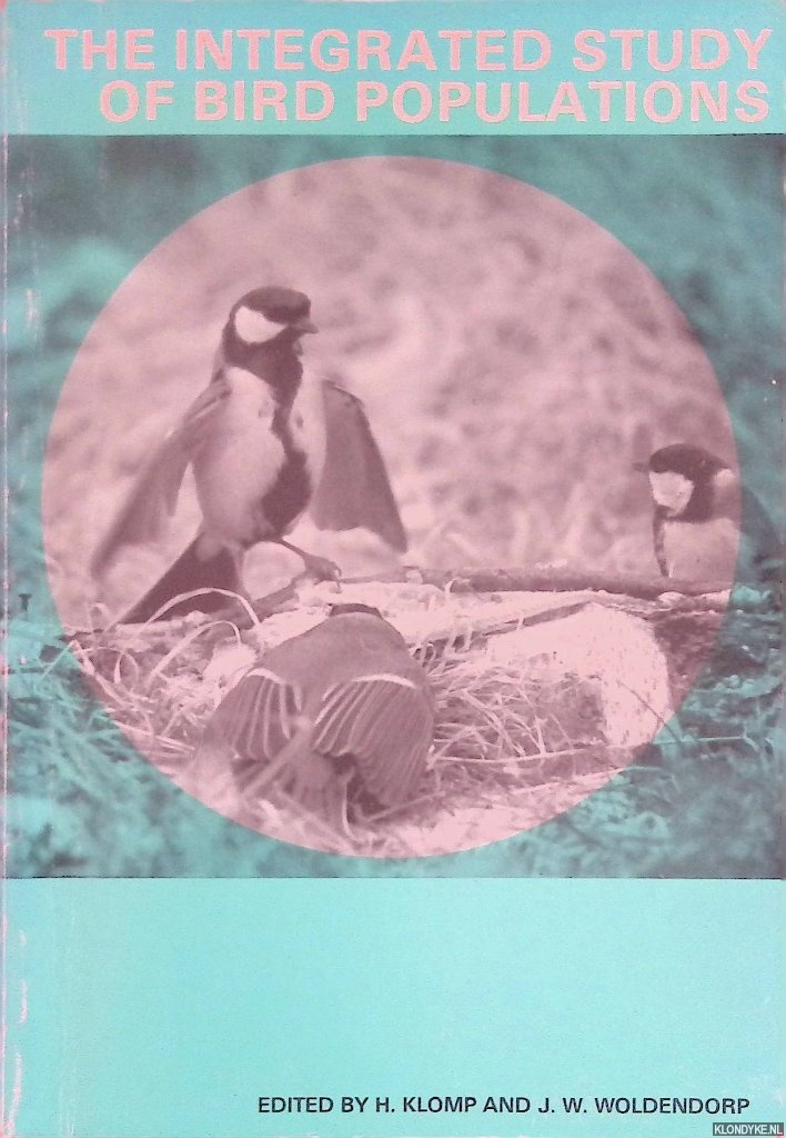 Klomp, B.H. & J.W. Woldendorp (editors) - The Integrated Study of Bird Populations.