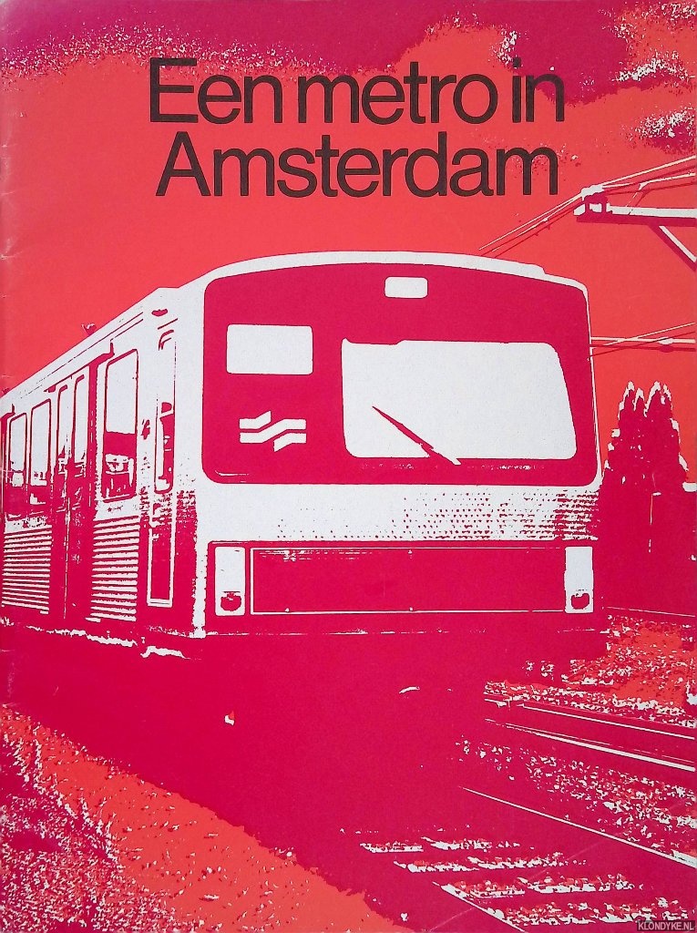 Ouwendijk, Cees - Een metro in Amsterdam