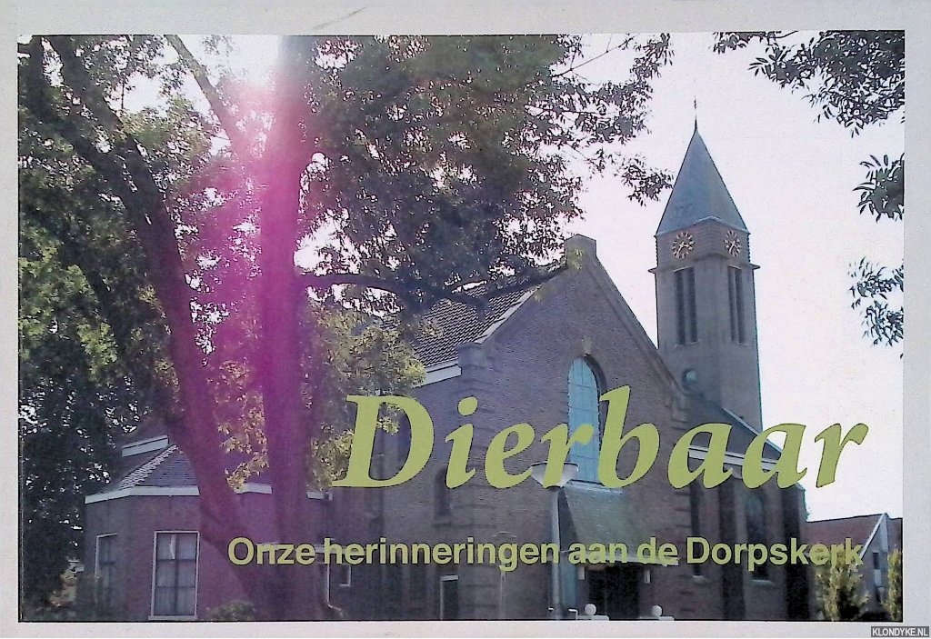 Kloek, Anita - Dierbaar. Onze herinneringen aan de Dorpskerk