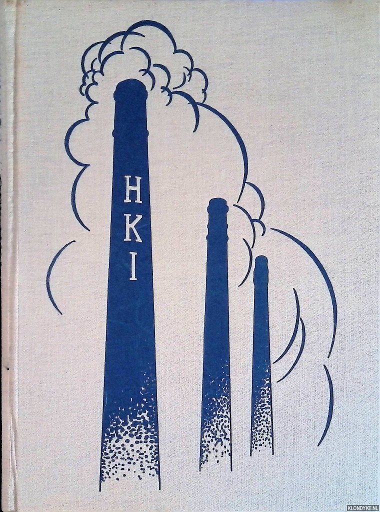 Sas, Henri 't & A. Beeftink - Jubileumboek H.K.I. voor het personeel - 19 juli 1921-1946
